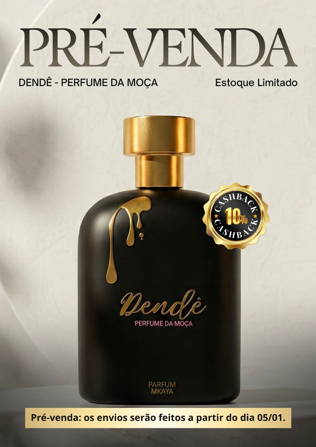 Pré Venda Perfume Dendê 05/01
